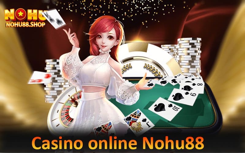 Casino Nohu88