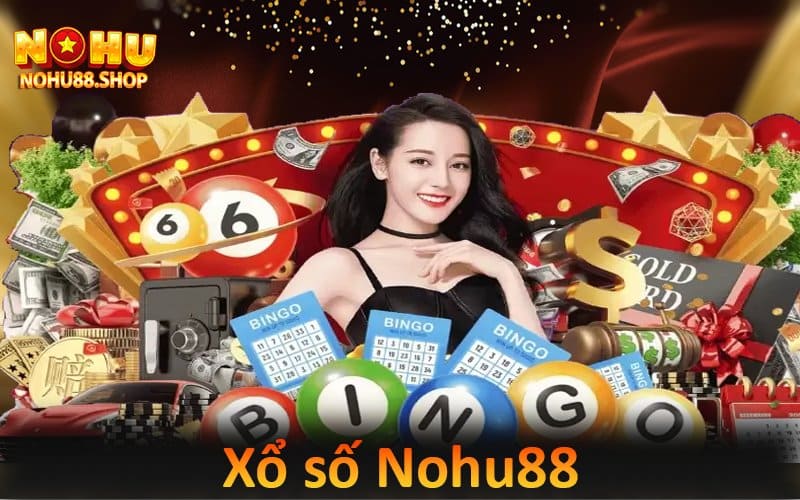 xổ số nohu88